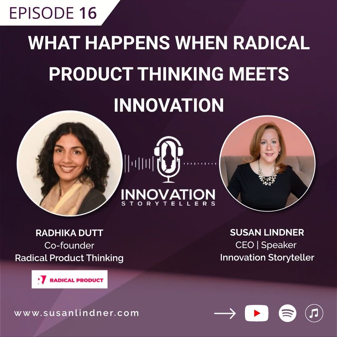 What Happens When Radical Product Thinking Meets Innovation ...