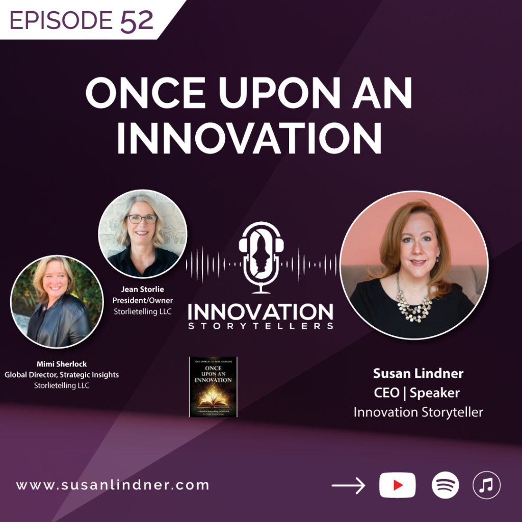 52: Once Upon an Innovation